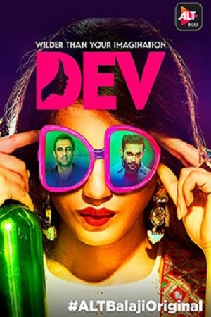 Download Dev DD (2017) Season 1 Hindi AltBalaji Complete WEB Series 720p [200MB] WEB-DL