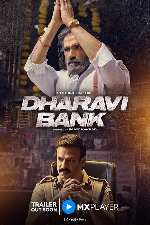 Download Dharavi Bank (Season 1) Hindi MX WEB -DL 480p [250MB] | 720p [400MB] | 1080p [900MB]