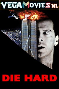 Download Die Hard (1988) Dual Audio {Hindi-English} 480p [400MB] | 720p [1.3GB] | 1080p [4GB]