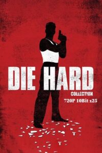 Download Die Hard – Collection (1988-2013) Dual Audio {Hindi-English} 720p 10Bit HEVC x265 – BluRay