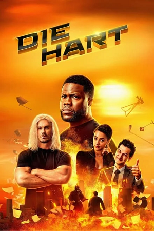 Download Die Hart 2: Die Harter (2024) WEB-DL Dual Audio {Hindi-English} 480p [310MB] | 720p [840MB] | 1080p [2GB] | 2160p [10.2GB] 4K SDR