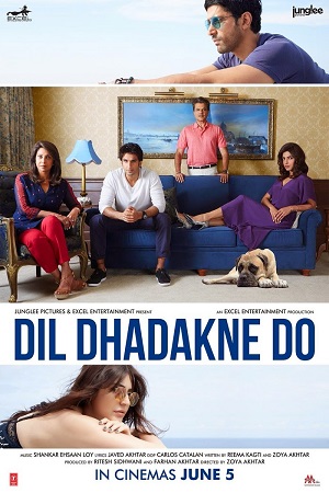 Download Dil Dhadakne Do (2015) BluRay Hindi Full Movie 480p [500MB] | 720p [1.5GB] | 1080p [5GB]