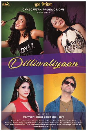 Download Dilliwaliyaan (2020) Hindi Full Movie 480p [300MB] | 720p [1GB]