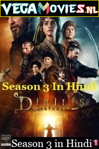 Download Dirilis: Ertugrul (Season 3) Hindi Dubbed Turkish Drama Series 720p [280MB] HDRip [S03E55 Added]