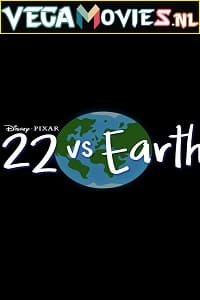 Download Disney+ 22 vs Earth (2021) Full Movie {English} 720p [100MB] | 1080p [250MB]