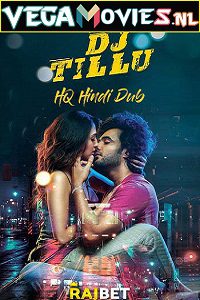 Download DJ Tillu (2022) Hindi HQ Dubbed Full Movie WeB-DL 480p [400MB] | 720p [1GB] | 1080p [2.4GB]