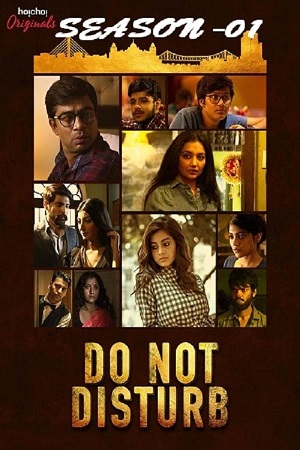 Download Do Not Disturb (2018) Season 1 Complete {Hindi ORG. Dubbed} WEB Series 480p | 720p WEB-DL