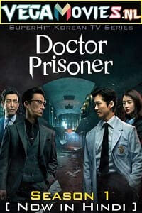 Download Doctor Prisoner (2019) Season 1 [ORG Hindi Dubbed] 480p | 720p WEB-DL