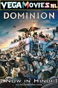 Download Dominion (2015) Season 2 Hindi Dubbed 480p [120MB] | 720p [300MB] WEB-DL