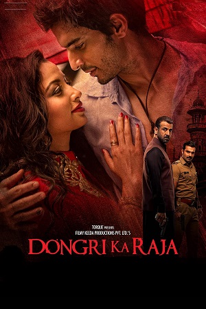 Download Dongari ka Raja (2016) HDRip Hindi Full Movie 480p [350MB] | 720p [1.2GB] | 1080p [3.5GB]