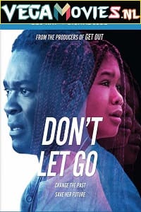 Download Dont Let Go (2019) Dual Audio {Hindi-English} 480p [350MB] | 720p [850MB] | 1080p [1.7GB]