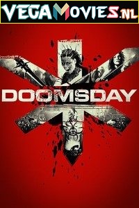 Download Doomsday (2008) Dual Audio {Hindi-English} 480p [400MB] | 720p [800MB] | 1080p [1.7GB]