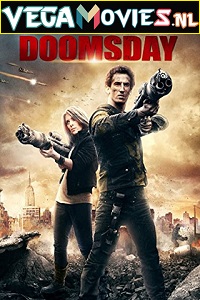 Download Doomsday (2015) Dual Audio {Hindi-English} 480p [300MB] | 720p [1GB]