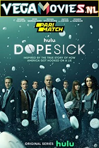 Download Dopesick (Season 1) Dual Audio {Tamil (Voice Over) + English} WEB Series 720p WEB-DL