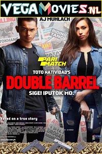 Download Double Barrel (2017) Dual Audio {Hindi-English} 480p | 720p WEB-DL