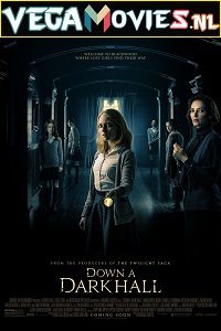 Download Down a Dark Hall (2018) Full Movie English With Subtitles 480p [300MB] | 720p [700MB]