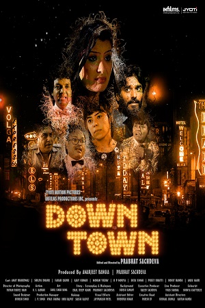 Download Down Town (2021) Hindi Full Movie 480p [200MB] | 720p [550MB]