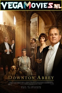 Download Downton Abbey (2019) Dual Audio {Hindi-English} 480p [400MB] | 720p [1GB] | 1080p [2.3GB]