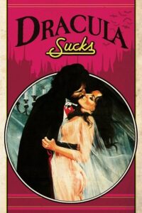 Download [18+] Dracula Sucks (1978) Dual Audio [Hindi + English] WeB-DL 480p [300MB] | 720p [900MB] | 1080p [1.5GB]