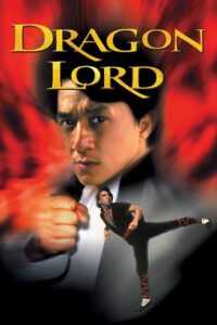 Download Dragon Lord (1982) BluRay REMASTERED EXTENDED Dual Audio {Hindi-Chinese} 480p [450MB] | 720p [1GB] | 1080p [2GB]