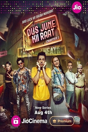 Download Dus June Ki Raat – Season 2 (2024) Complete [Hindi DDP5.1] Jio-Cinema Original WEB Series 480p 720p & 1080p WEB-DL