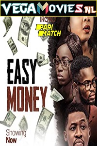 Download Easy Money (2020) Hindi Voice Over Full Movie WEB-DL 720p [1GB]