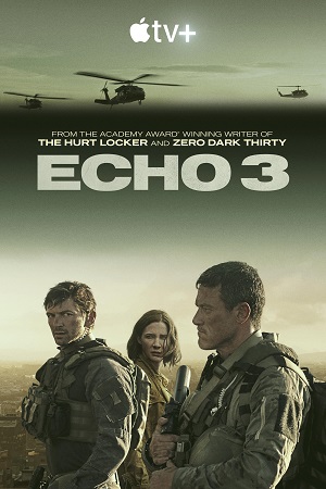 Download Echo 3 (2022) Season 1 [Hindi Subtitles Added] English WEB Series 720p [250MB] HEVC WEB-DL