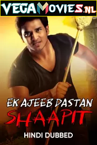 Download Ek Ajeeb Dastan Shaapit – Karthikeya (2014) WEB-DL Hindi Dubbed Full Movie 480p [260MB] | 720p [770MB] | 1080p [2.4GB]