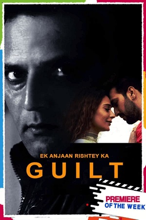 Download [18+] Ek Anjaan Rishtey Ka Guilt (2021) Hindi Full Movie 480p [250MB] | 720p [750MB] | 1080p [1.7GB]