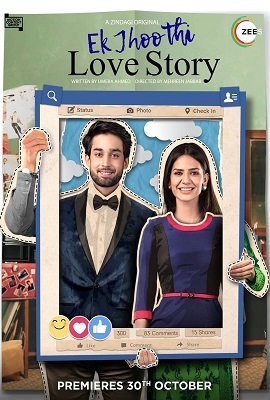 Download Ek Jhoothi Love Story (2020) S01 Complete Hindi WEB Series 480p | 720p HDRip