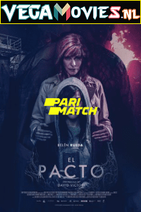 Download El pacto (2022) Hindi [Voice Over] Full Movie CAMRip 720p [1GB]