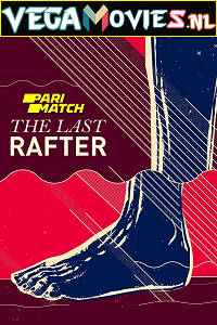 Download The Last Rafter (El último balsero) (2020) Hindi [Voice Over] Full Movie WEB-DL 720p [705MB]