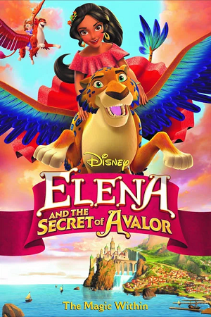 Download Elena and the Secret of Avalor (2016) Dual Audio {Hindi-English} 480p [220MB] | 720p [500MB] BluRay