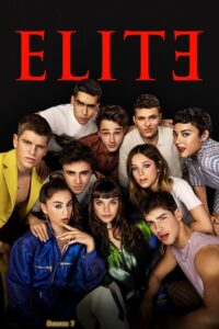 Download [18+] Elite – Season 7 (2023) Complete Multi-Audio {Hindi-English-Spanish} Netflix Original Series 480p | 720p | 1080p WEB-DL