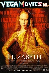 Download Elizabeth (1998) Dual Audio {Hindi-English} 480p [400MB] | 720p [1GB]