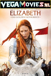 Download Elizabeth: The Golden Age (2007) Dual Audio {Hindi-English} 480p [350MB] | 720p [900MB]