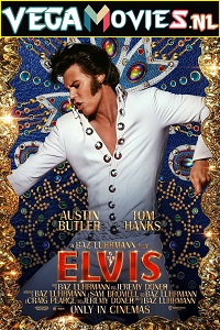 Download Elvis (2022) WEB-DL {English With Subtitles} 480p [450MB] | 720p [1.2GB] | 1080p [3GB]