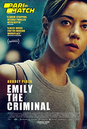 Download Emily the Criminal (2022) V2 Hindi Voice Over Full Movie CAMRip 720p [1GB]