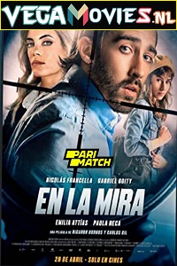 Download En la mira (2022) Hindi Voice Over Full Movie WEB-DL 720p [1GB]