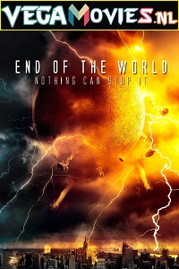 Download End of the World (2013) English Full Movie WEB-DL 480p [500MB] | 720p [850MB] | 1080p [2GB]