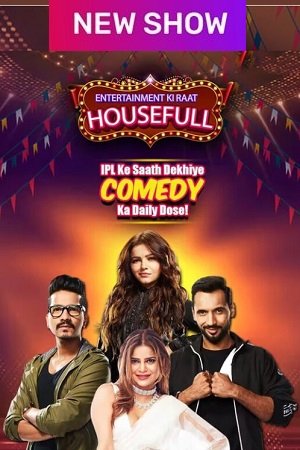 Download TV Show – Entertainment Ki Raat Housefull (2023) Season 1 [Episode 38 Added] Full Indian Show 720p HEVC [300MB]