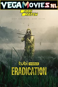 Download Eradication (2022) Hindi Voice Over Full Movie WEB-DL 720p [1GB]