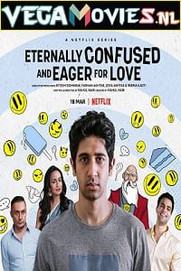 Download Eternally Confused and Eager for Love – Netflix Original (2022) Season 1 Dual Audio {Hindi-English} 480p | 720p | 1080p WEB-DL