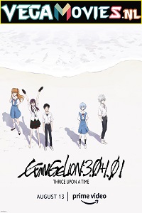 Download Evangelion: 3.0+1.01 Thrice Upon a Time (2021) Dual Audio {Hindi-English} 480p [550MB] | 720p [1.5GB] | 1080p [3.5GB]