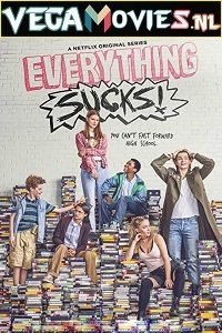 Download Everything Sucks! (Season 1) {English With Subtitles} Netflix Series 720p WEB-DL [200MB]