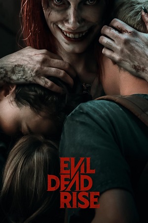 Download Evil Dead Rise (2023) Dual Audio {Hindi ORG. DD5.1-English} BluRay 480p [420MB] | 720p [970MB] | 1080p [2.1GB]