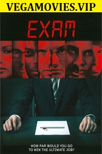 Download Exam (2009) Full Movie {English With Subtitles} 480p [300MB] | 720p [700MB]