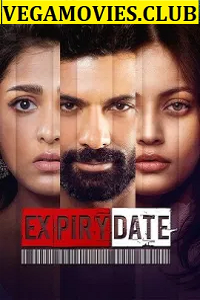 Download Expiry Date (2020) Season 1 Hindi Complete ZEE5 WEB Series 480p | 720p HDRipHDRip