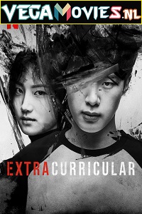 Download Extracurricular – Netflix Original (2020) Season 1 English With Subtitles 720p [350MB] WEB-DL