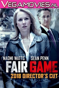 Download Fair Game (2010) Full Movie {English With Subtitles} 480p [550MB] | 720p [850MB]